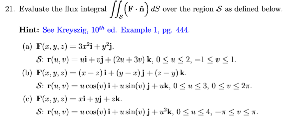 Solved F Nds Over The Region S As Defined Below 21 Evalu Chegg Com