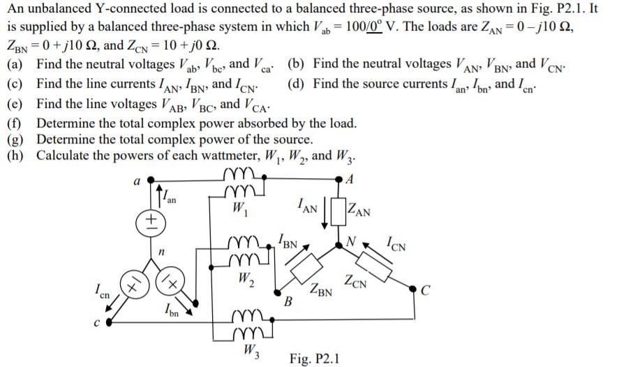 Solved An unbalanced Y-connected load is connected to a | Chegg.com