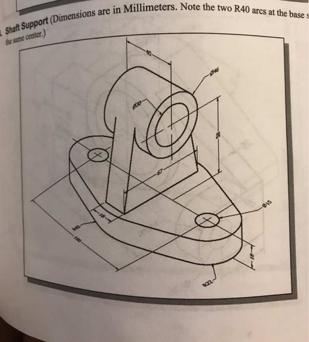 Solved in Millimeters. Note the two R40 arcs at the base s | Chegg.com