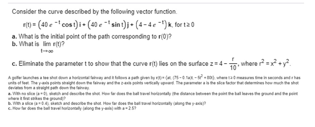 Solved Consider The Curve Described By The Following Vector