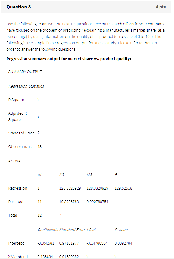 Solved Question 8 4 pts Use the following to answer the next | Chegg.com