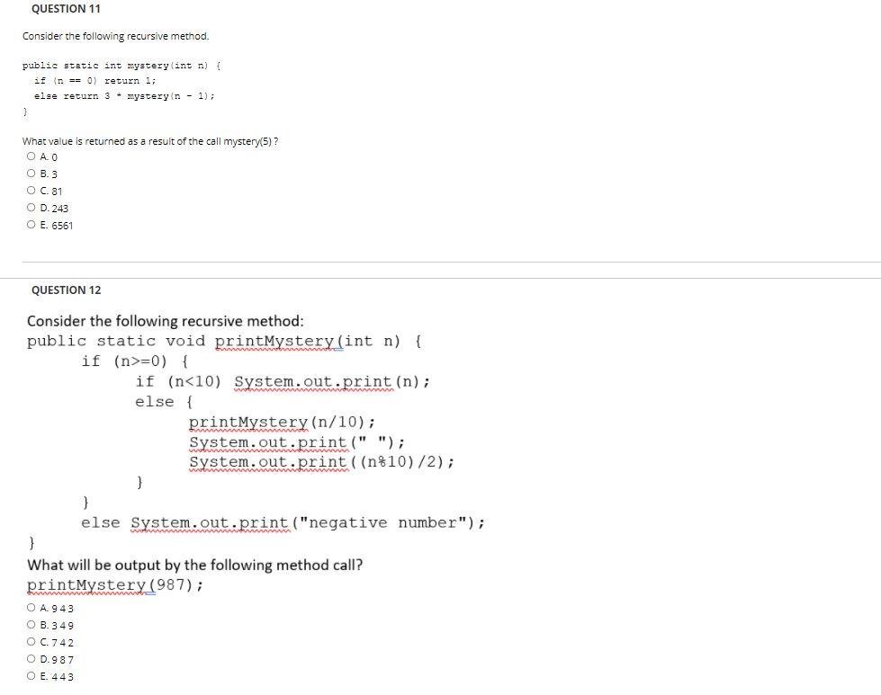 Solved QUESTION 11 Consider The Following Recursive Method. | Chegg.com