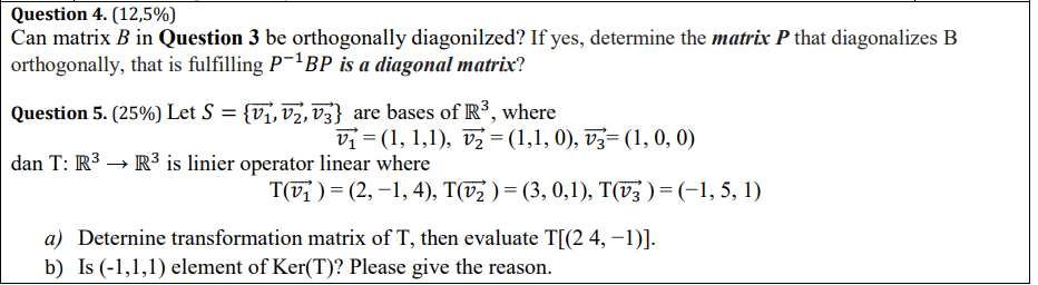 Solved 1 0-2 Question 1. (25%) Let A = 0 1 2 -1 0 0 a) | Chegg.com