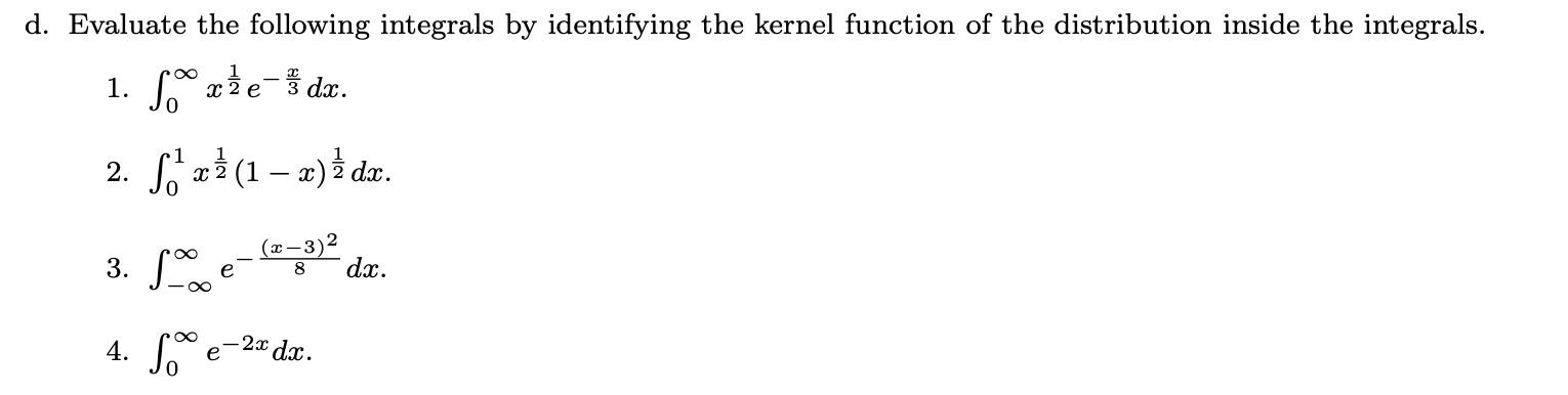 Solved d. Evaluate the following integrals by identifying | Chegg.com