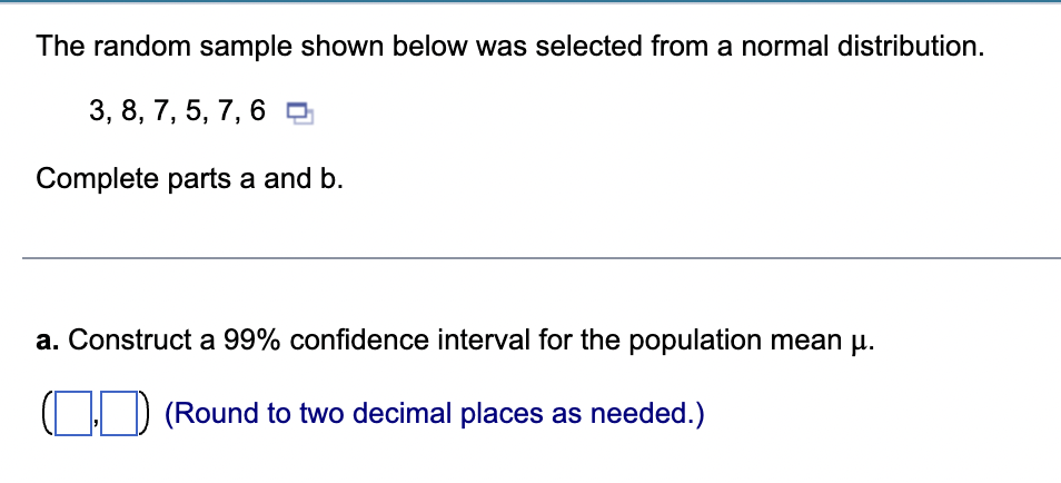 solved-the-random-sample-shown-below-was-selected-from-a-chegg