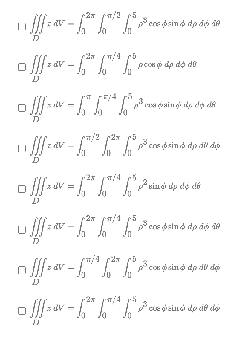 Solved Suppose Vou Have To Use Spherical Coordinates To E Chegg Com