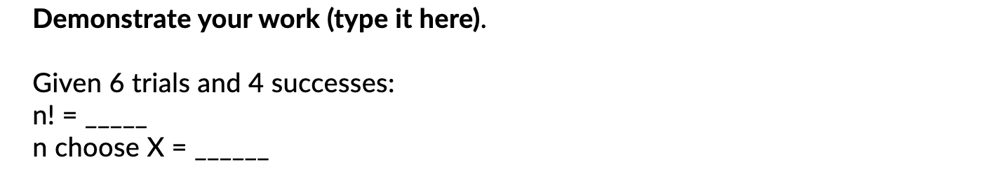 Solved Demonstrate your work (type it here). Given 6 trials | Chegg.com