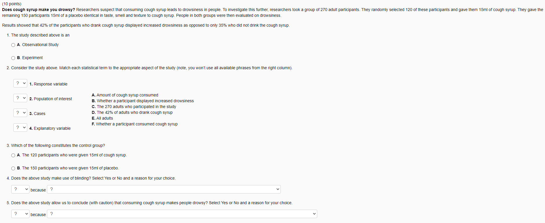 Solved (10 points) Does cough syrup make you drowsy?