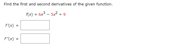 Solved Find the first and second derivatives of the given | Chegg.com