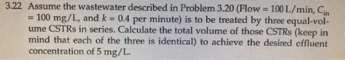 Solved 3.22 Assume the wastewater described in Problem 3.20 | Chegg.com