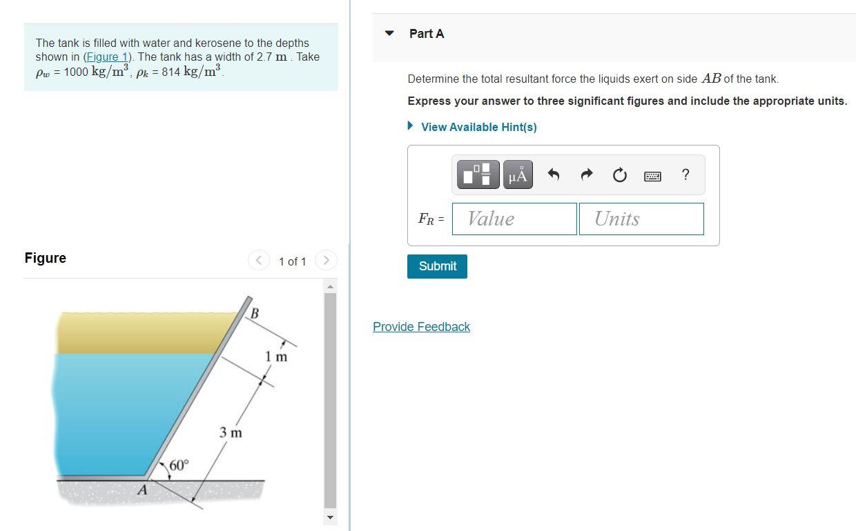 Solved Part A The tank is filled with water and kerosene to | Chegg.com