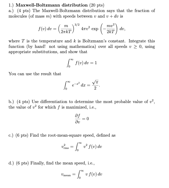 Solved 1.) Maxwell-Boltzmann distribution (20 pts) a.) (4 | Chegg.com