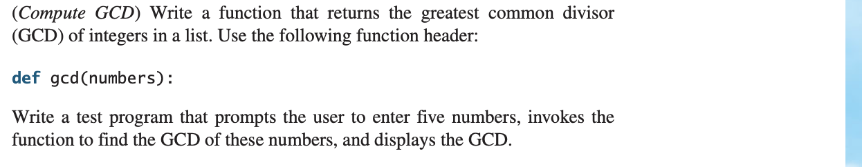 Solved (Compute GCD) Write a function that returns the | Chegg.com