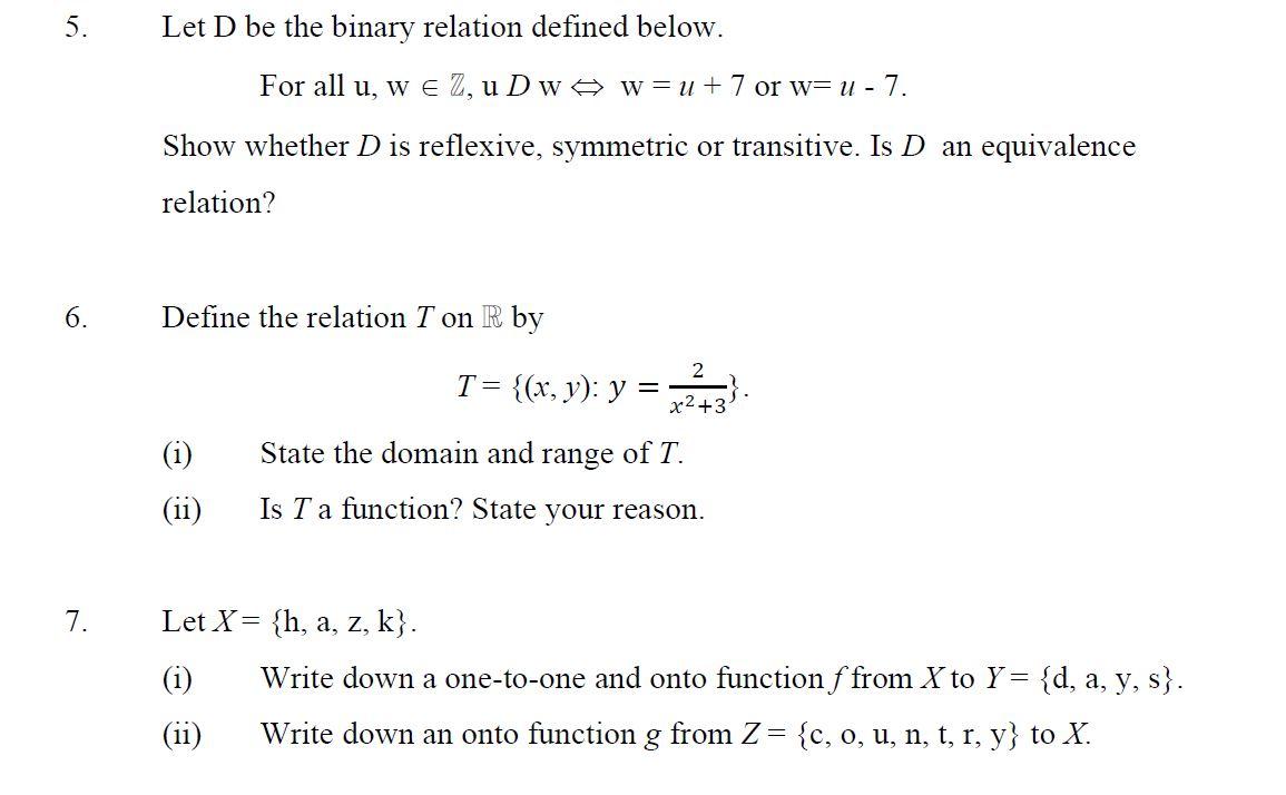 Solved 5 Let D Be The Binary Relation Defined Below For Chegg Com