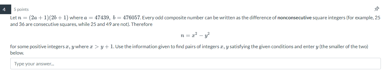 Solved Let n=(2a+1)(2b+1) where a=47439,b=476057. Every odd | Chegg.com