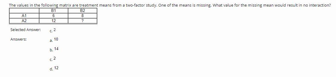 Solved The values in the following matrix are treatment | Chegg.com