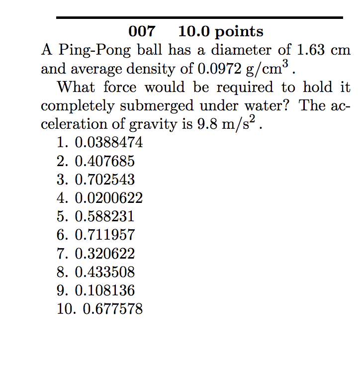 Solved 007 10.0 points A PingPong ball has a diameter of