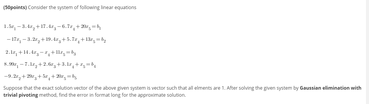 Solved (50points) Consider the system of following linear | Chegg.com