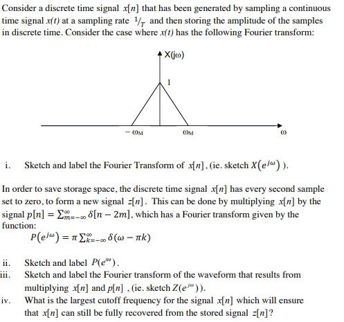 Solved Consider a discrete time signal x[n] that has been | Chegg.com