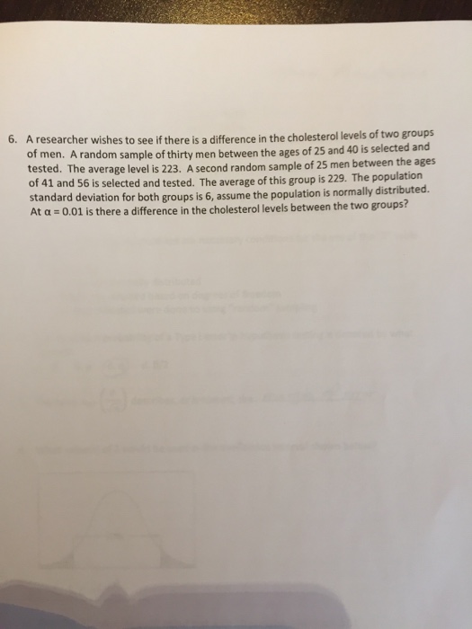 Solved 6. A researcher wishes to see if there is a | Chegg.com