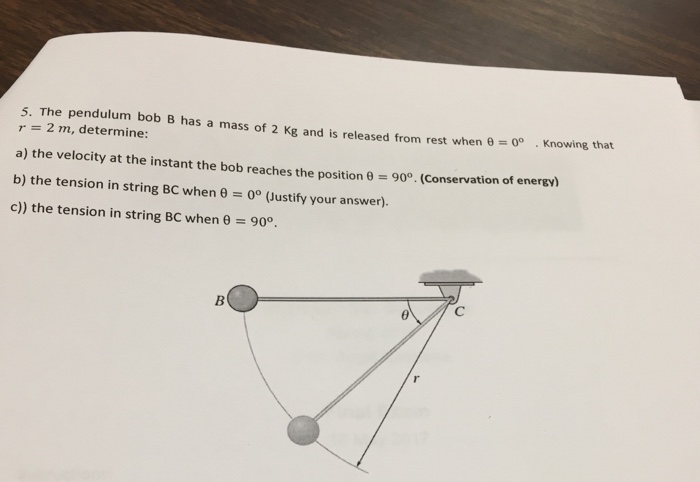 Solved The Pendulum Bob B Has A Mass Of 2kg And Is Released | Chegg.com