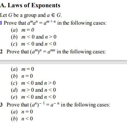 Solved A. Laws of Exponents Let G be a group and a∈G. Prove | Chegg.com