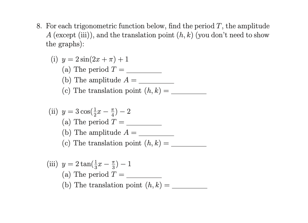 Solved 8. For each trigonometric function below, find the | Chegg.com