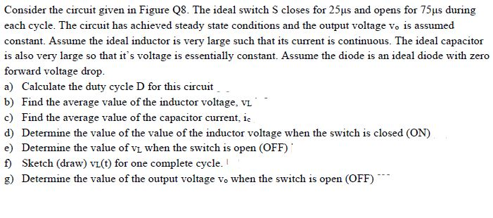 Solved Consider the circuit given in Figure Q8. The ideal | Chegg.com