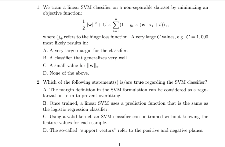 1. We train a linear SVM classifier on a | Chegg.com
