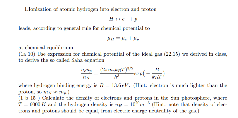 Solved 1.Ionization of atomic hydrogen into electron and | Chegg.com