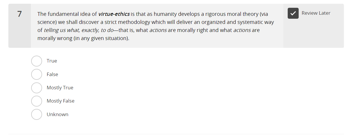 Solved 7 Review Later The Fundamental Idea Of Virtue-ethics | Chegg.com