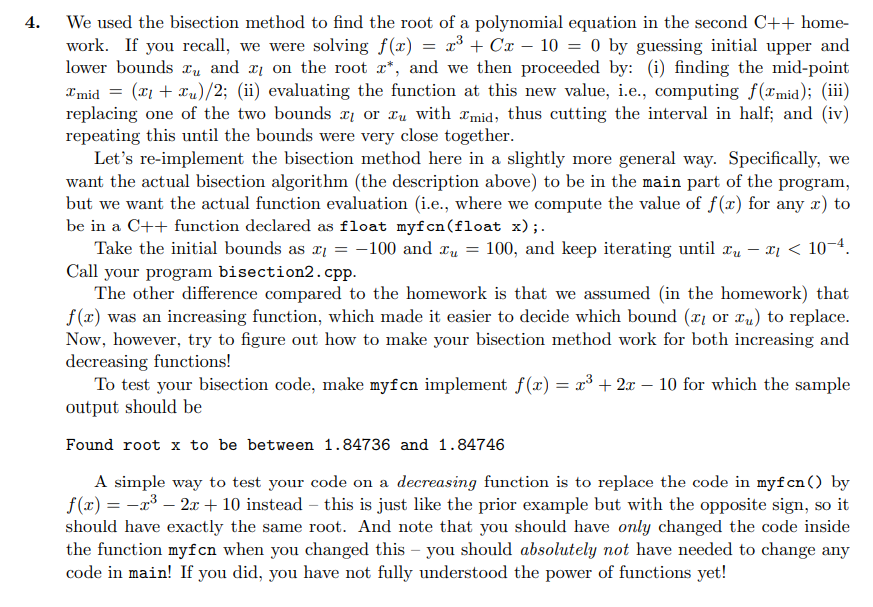 Solved 4. We used the bisection method to find the root of a | Chegg.com