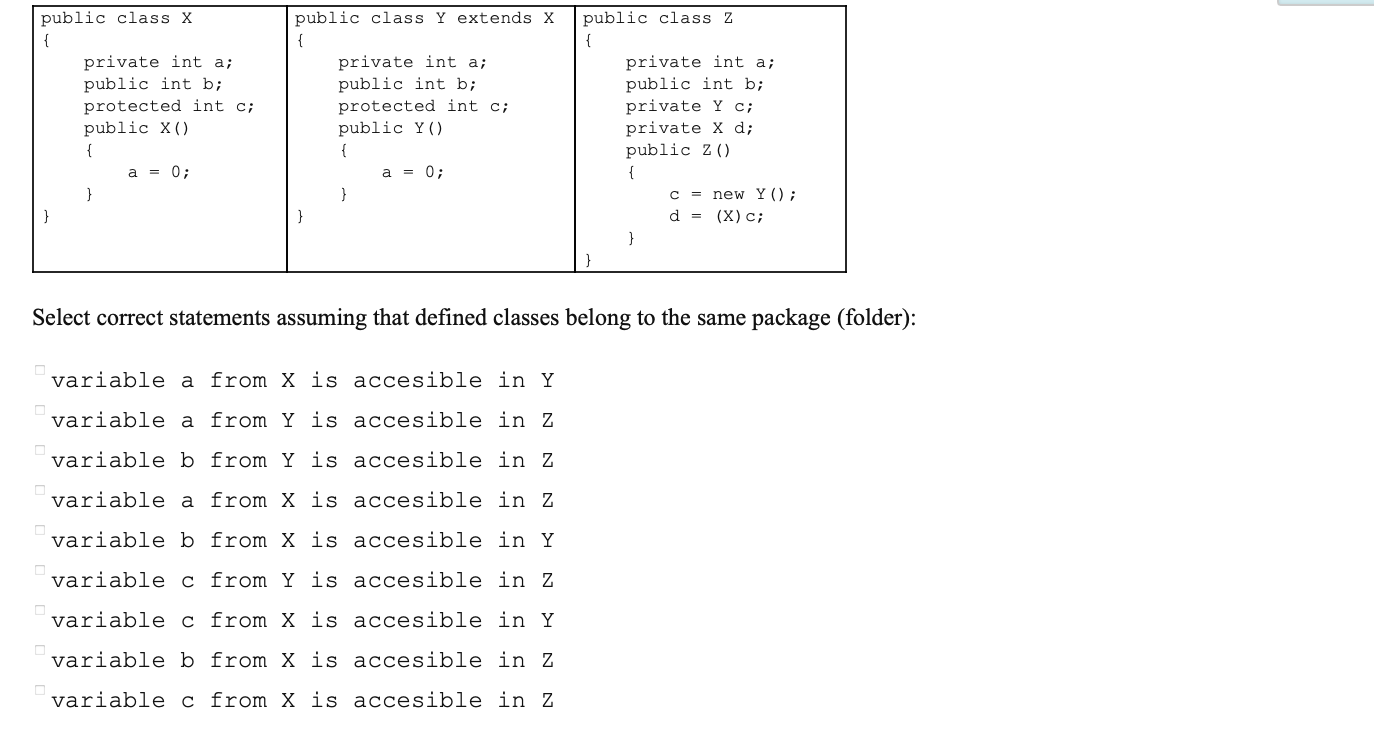 Solved public class X public class z private int a; public | Chegg.com