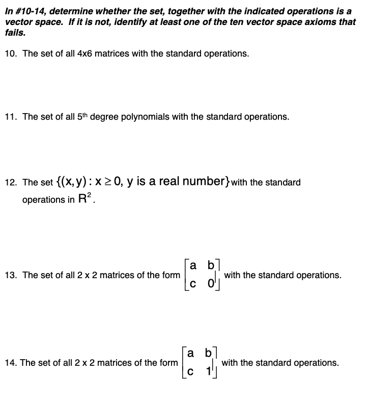 Solved In \#10-14, Determine Whether The Set, Together With | Chegg.com