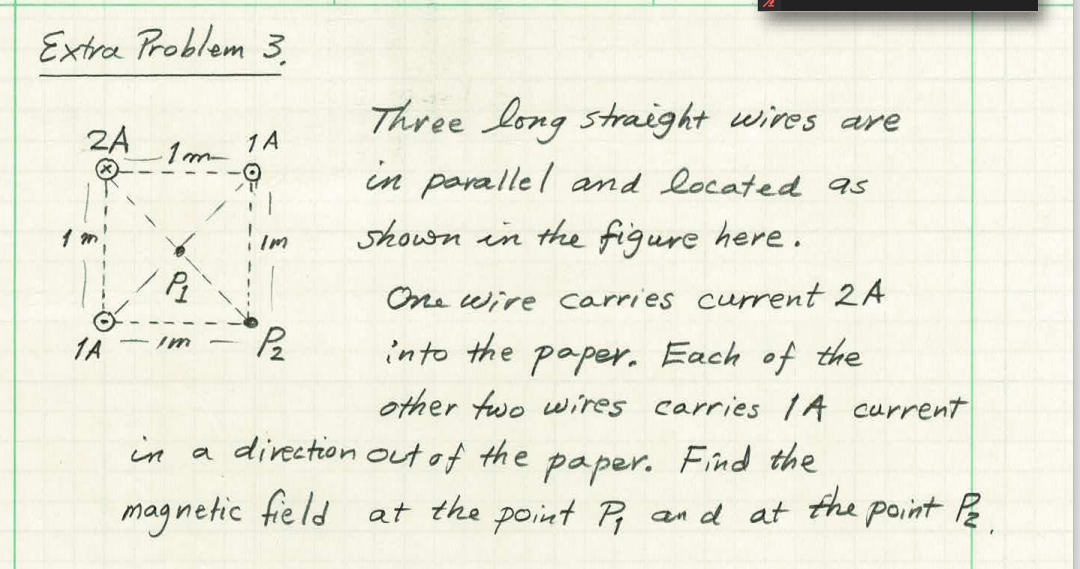 Solved 1 A 요 1 Extra Problem 3 Three long straight wires are | Chegg.com