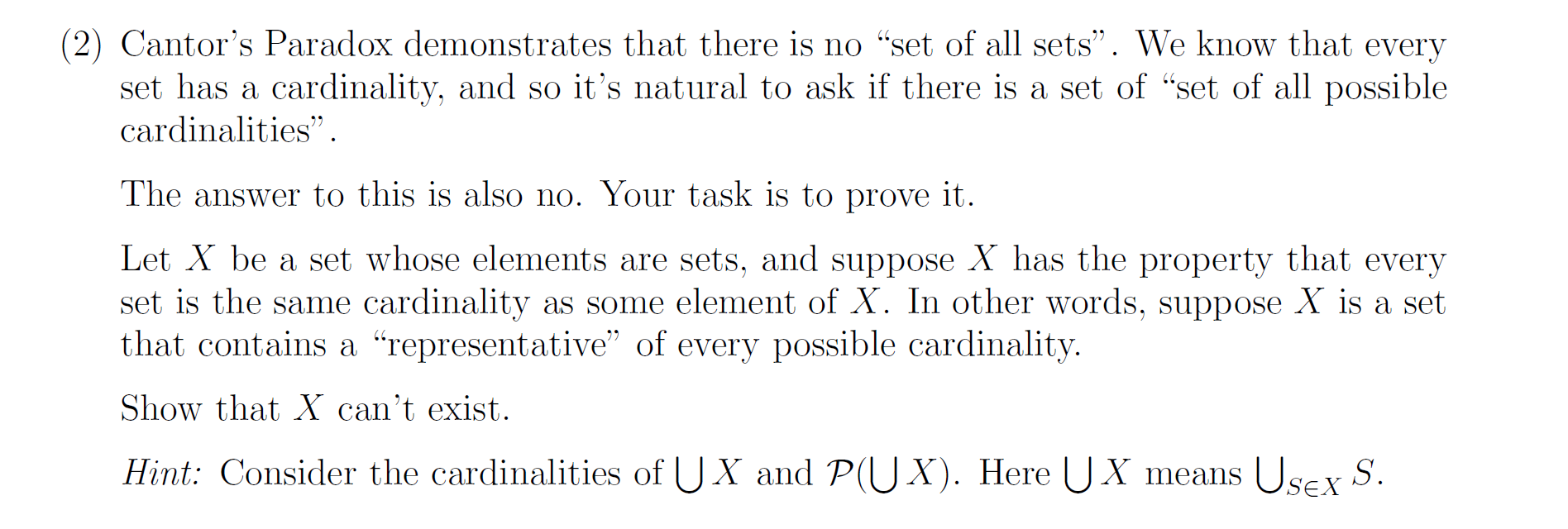Solved (2) Cantor's Paradox demonstrates that there is no | Chegg.com