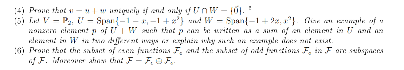 Solved Problem 3 Let U And W Be Subspaces Of A Finite Di Chegg Com