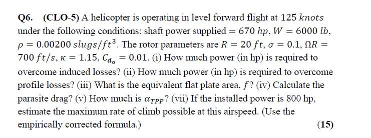 Solved Q6. (CLO-5) A helicopter is operating in level | Chegg.com