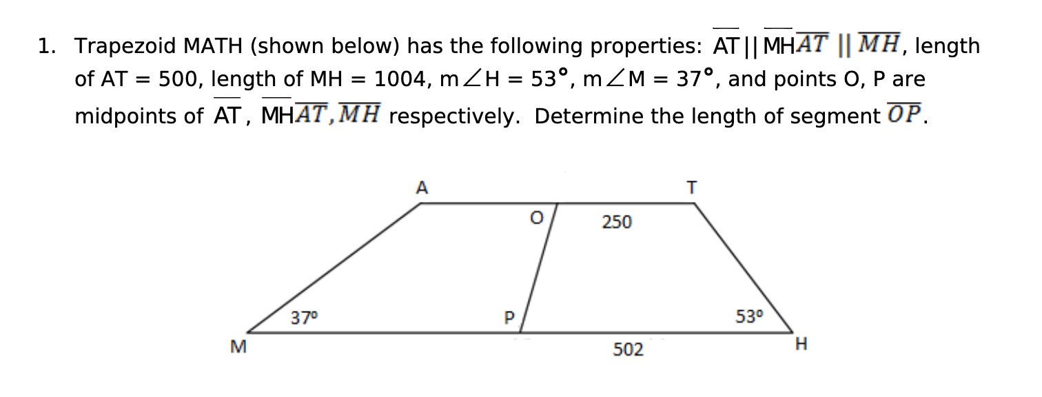 Solved Trapezoid MATH (shown below) has the following | Chegg.com