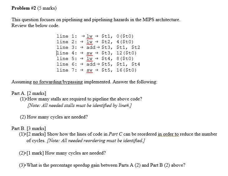 Solved Problem #2 (5 marks) This question focuses on | Chegg.com