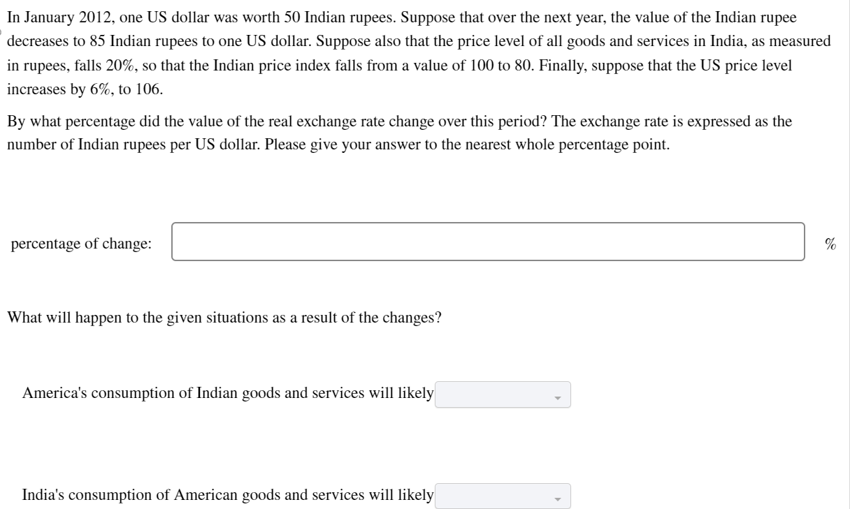 Solved In January 2012 one US Dollar Was Worth 50 Indian Chegg