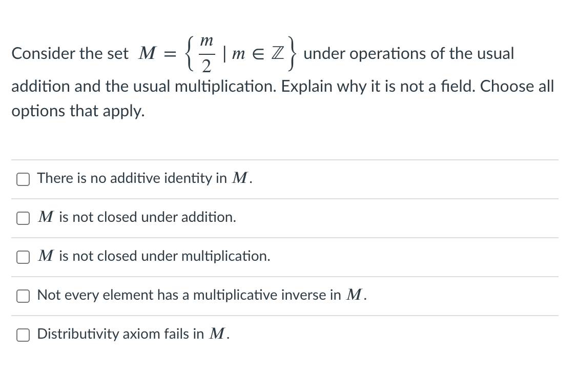Solved Consider the set M | mE Z} under operations of the | Chegg.com