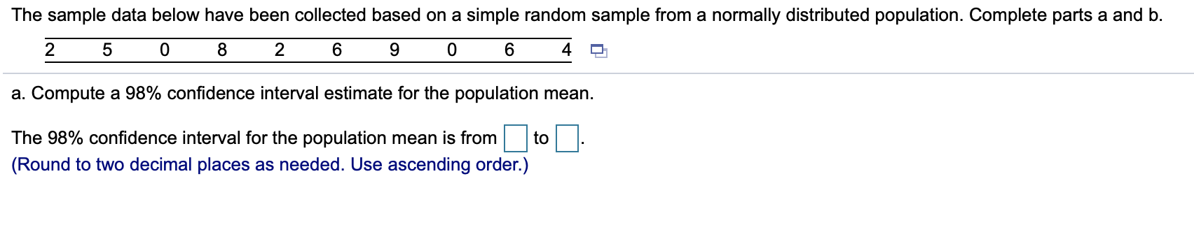Solved The sample data below have been collected based on a | Chegg.com