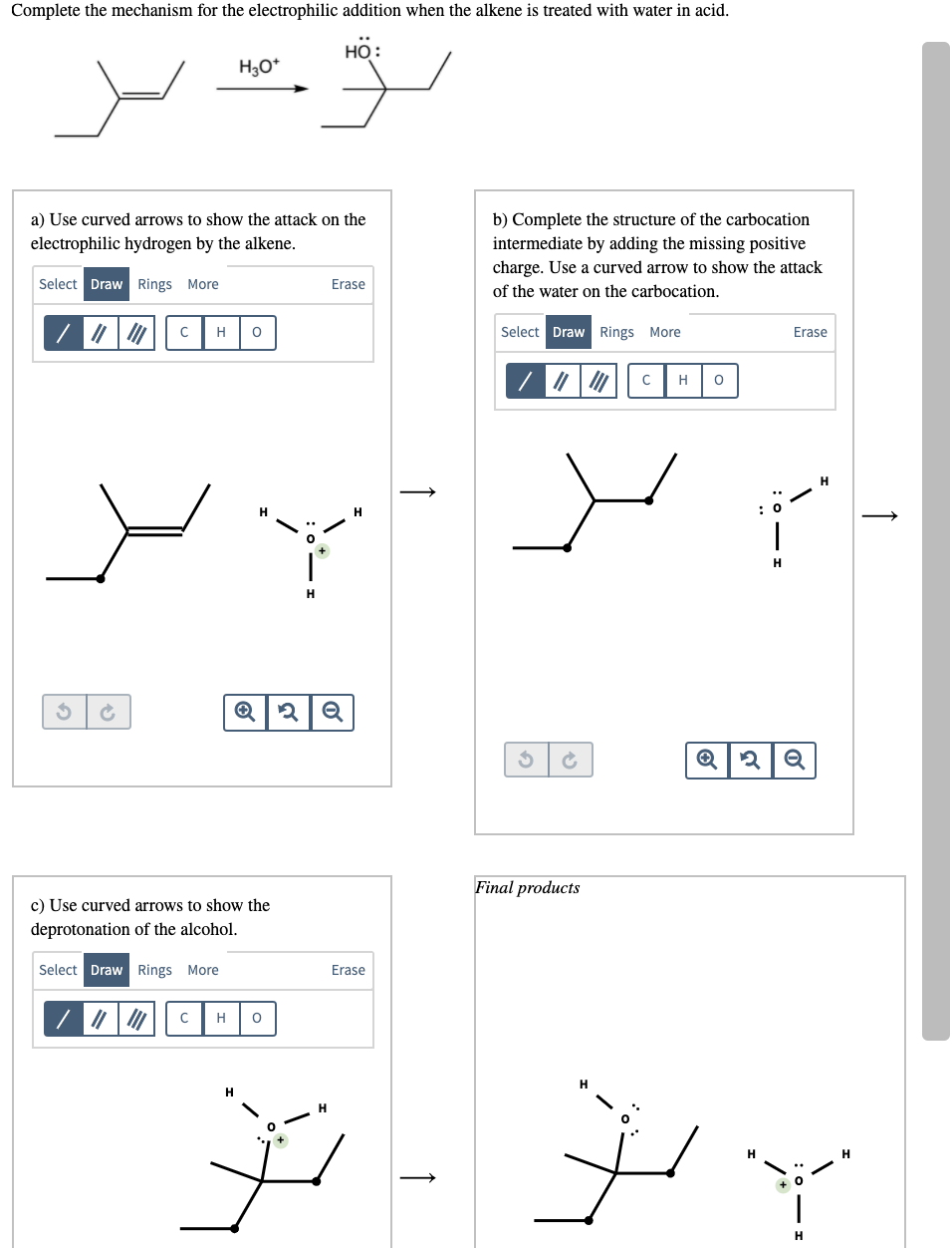 Solved Complete The Mechanism For The Electrophilic Addition | Chegg.com