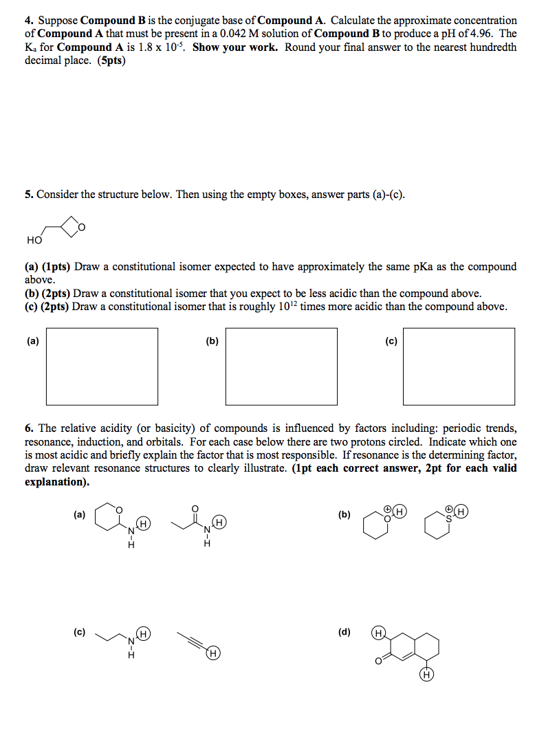 Solved 4. Suppose Compound B is the conjugate base of | Chegg.com