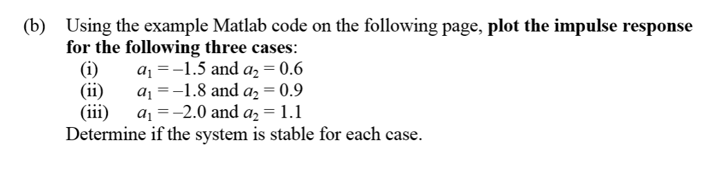 Solved (b) Using The Example Matlab Code On The Following | Chegg.com