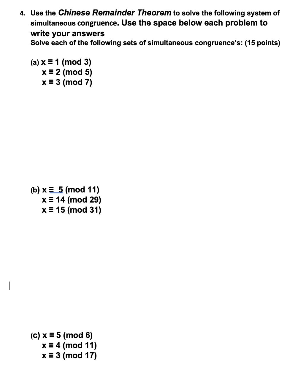 Solved Use the Chinese Remainder Theorem to solve the | Chegg.com