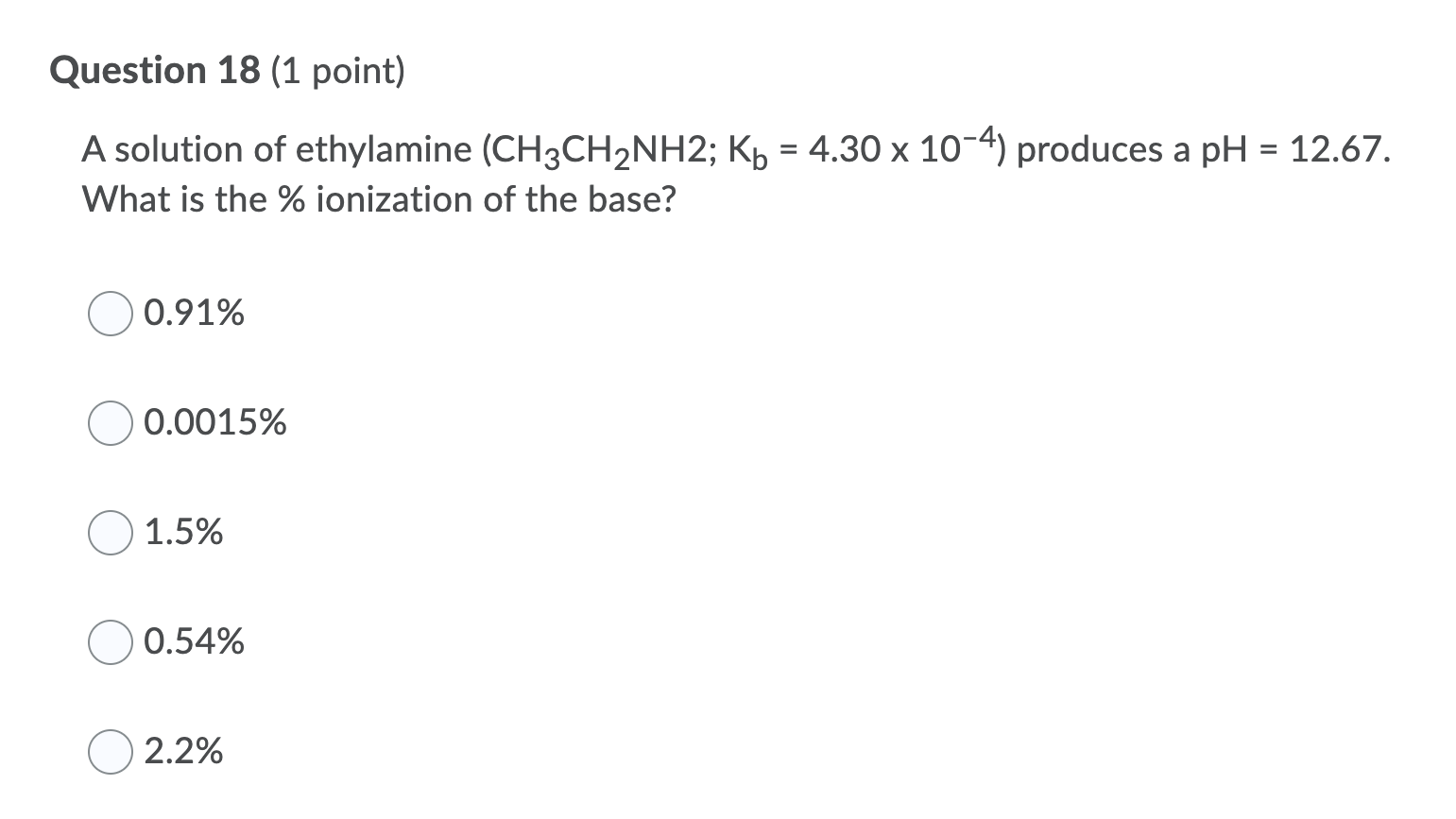 Solved Question 18 1 Point A Solution Of Ethylamine