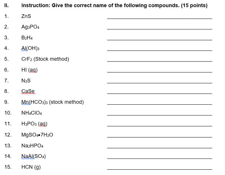 Solved II. Instruction: Give the correct name of the | Chegg.com