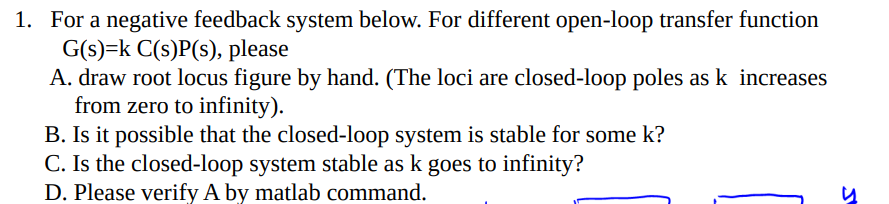 Solved 1. For a negative feedback system below. For | Chegg.com